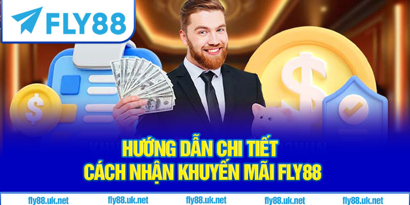 Xem ngay cách nhận khuyến mãi Fly88