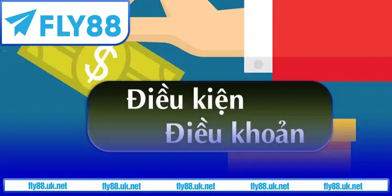 Quy định mới 2025 về điều khoản điều kiện