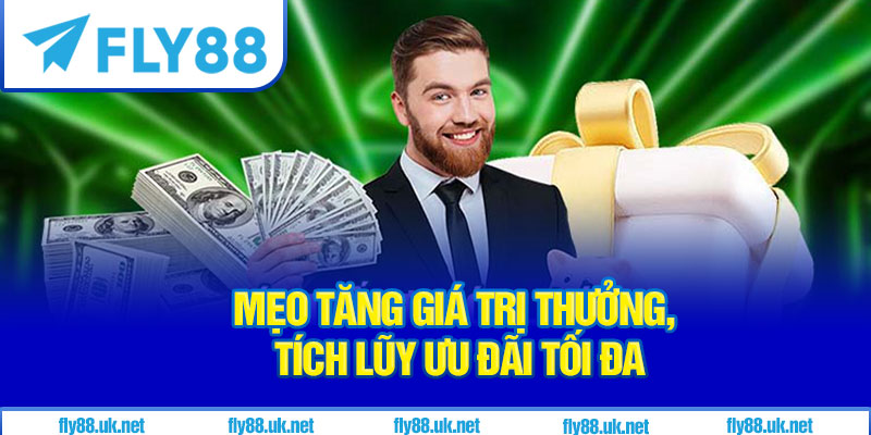 Nhớ bỏ túi các mẹo tối đa hóa ưu đãi